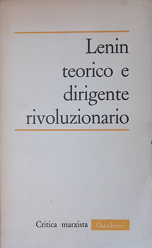 Lenin teorico e dirigente rivoluzionario - Supplemento