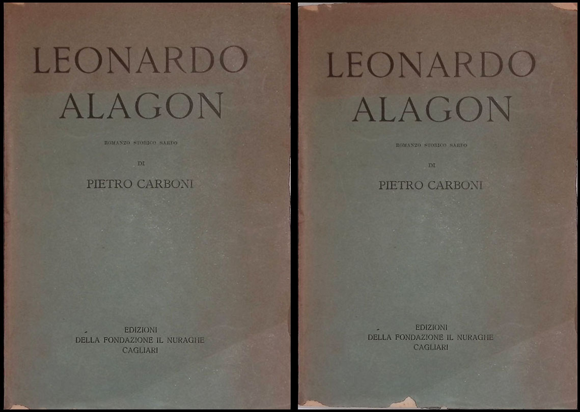 Leonardo Alagon. Romanzo storico sardo Vol. I-II