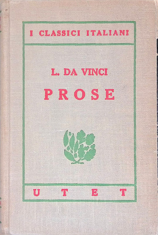 Leonardo Da Vinci. Prose