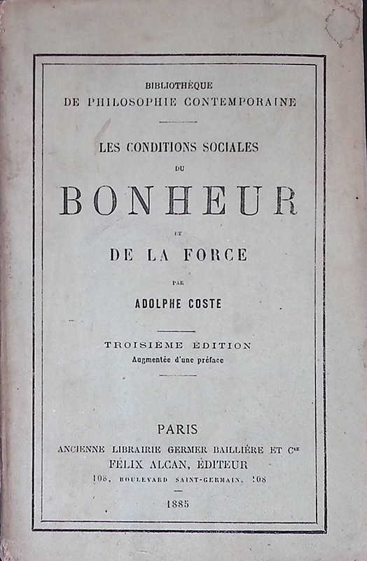 Les conditions sociales du Bonheur et de la force