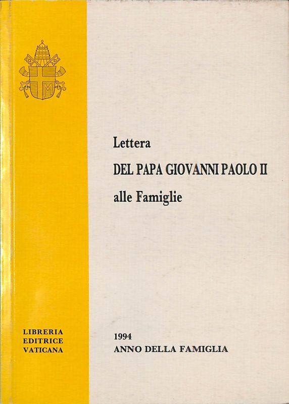 Lettera del Papa Giovanni Paolo II alle famiglie