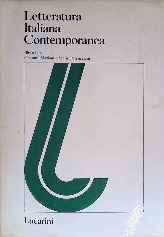 Letteratura Italiana Contemporanea. TRE VOLUMI