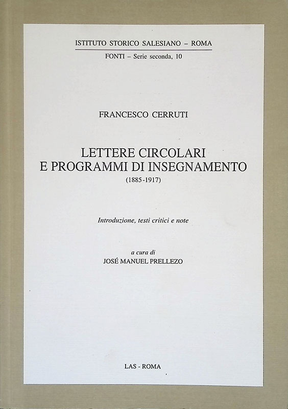 Lettere circolari e programmi di insegnamento. 1885-1917