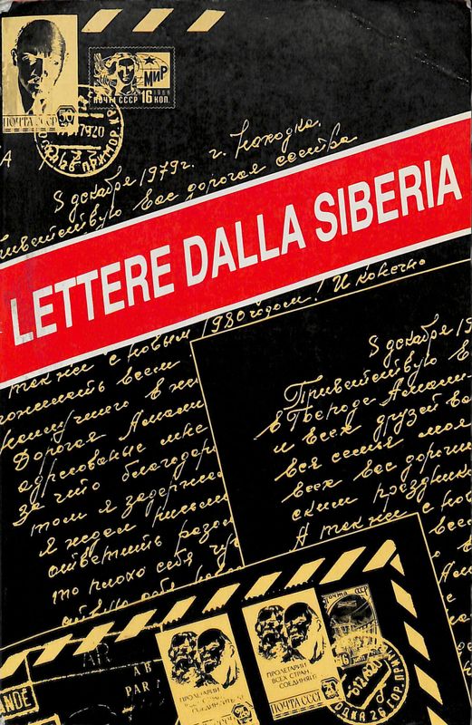 Lettere dalla Siberia. 71 lettere di credenti che vogliono emigrare …