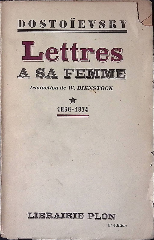 Lettres a sa femme 1866-1874. Vol. I