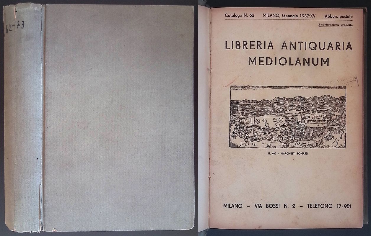 Libreria Antiquaria Mediolanum 1937. Cataloghi dal N. 62 al 73