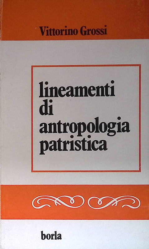 Lineamenti di antropologia patristica