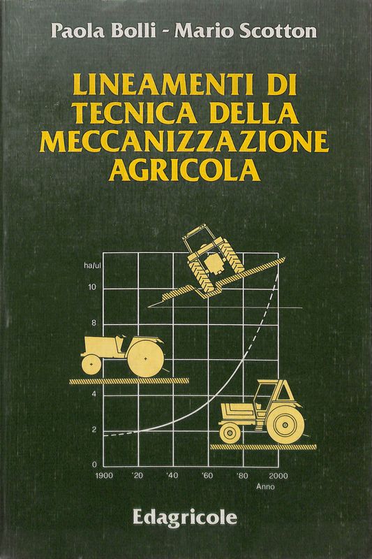 Lineamenti di tecnica della meccanizzazione agricola