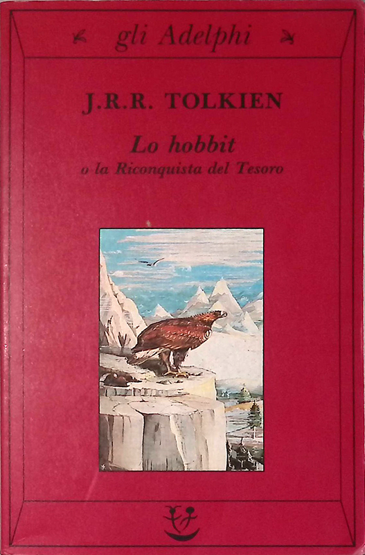 Lo Hobbit o La riconquista del tesoro