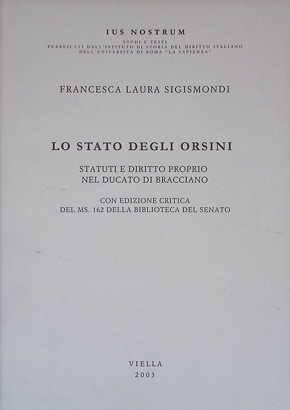 Lo Stato degli Orsini. Statuti e diritto proprio nel Ducato …
