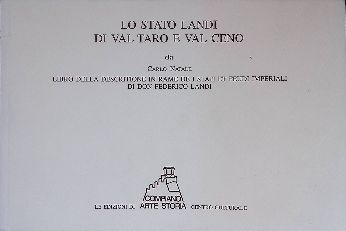Lo Stato Landi di Val taro e Val Ceno