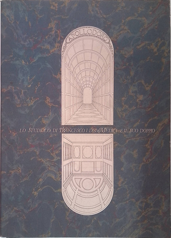 Lo Studiolo di Francesco dei Medici e il suo doppio