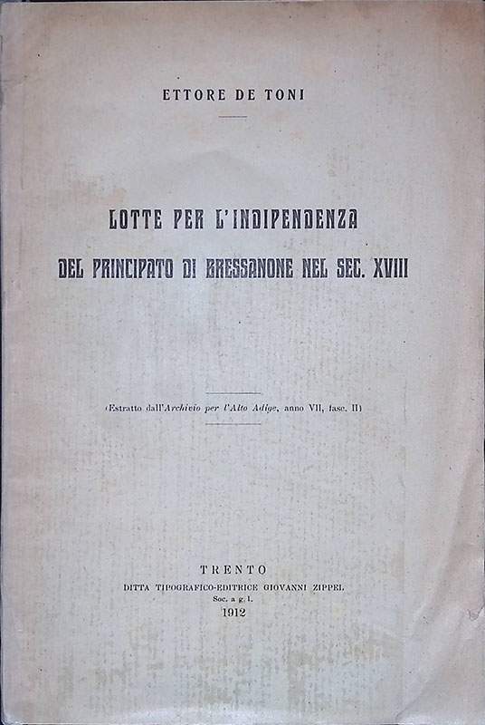 Lotte per l'indipendenza del Principato di Bressanone nel sec. XVIII