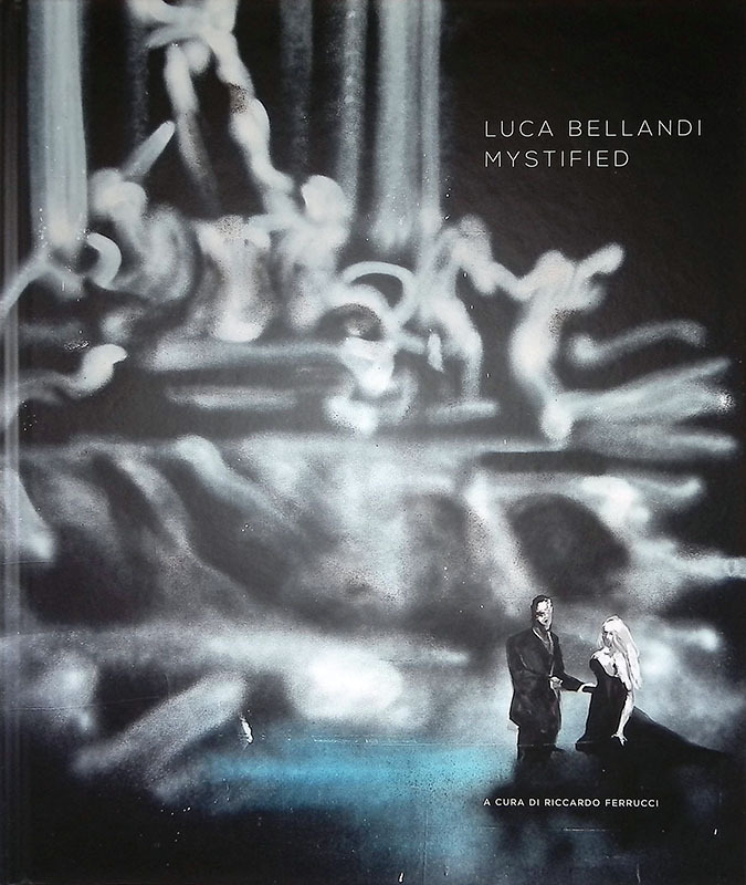 Luca Bellandi. Mystified