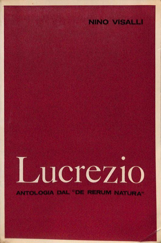 Lucrezio. Antologia dal De rerum natura