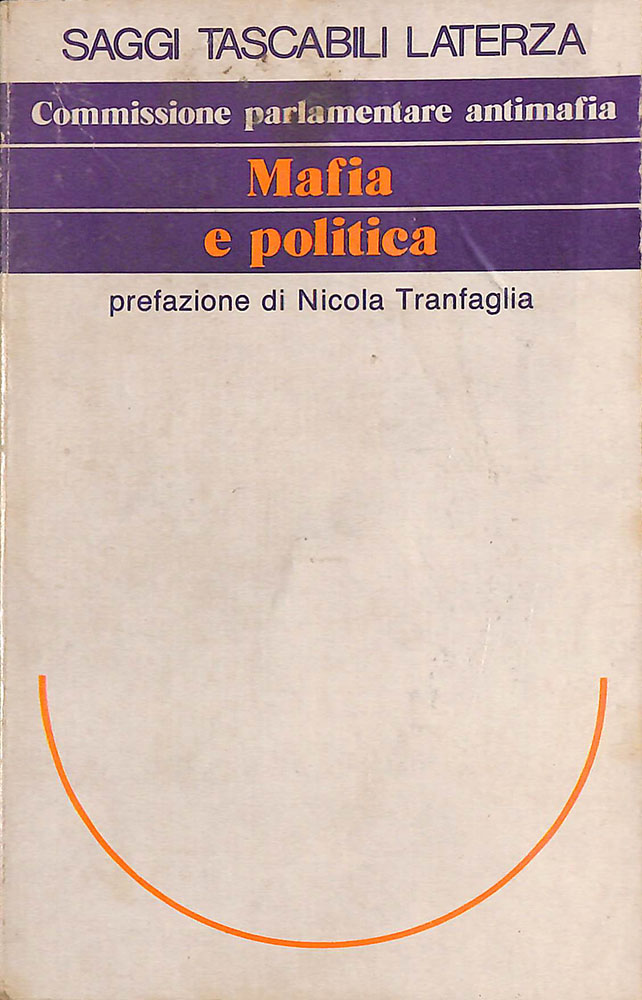 Mafia e politica. Relazione del 6 aprile 1993
