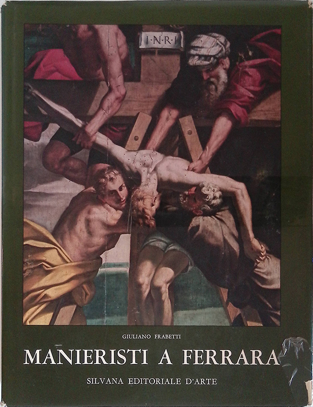 Manieristi a Ferrara