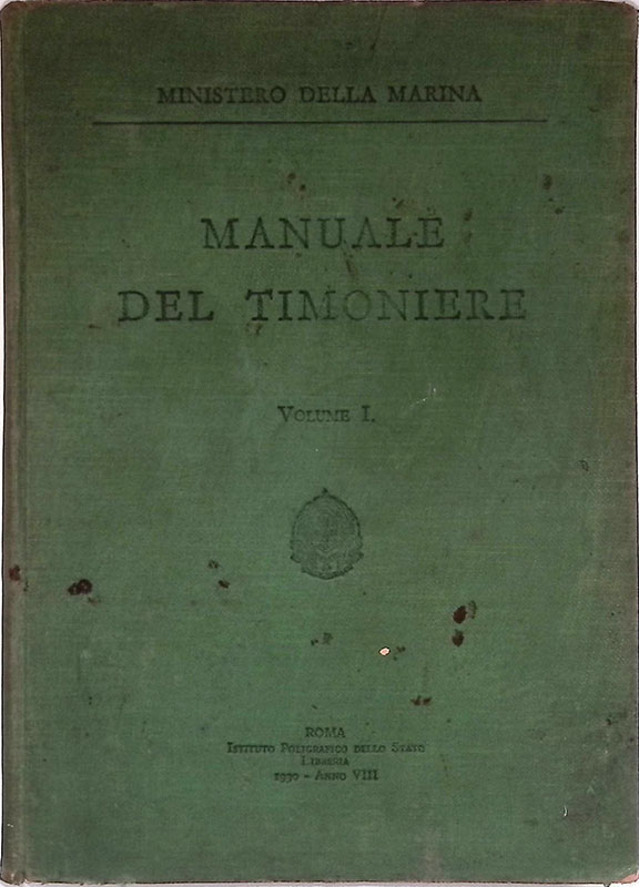Manuale del timoniere. Vol. I