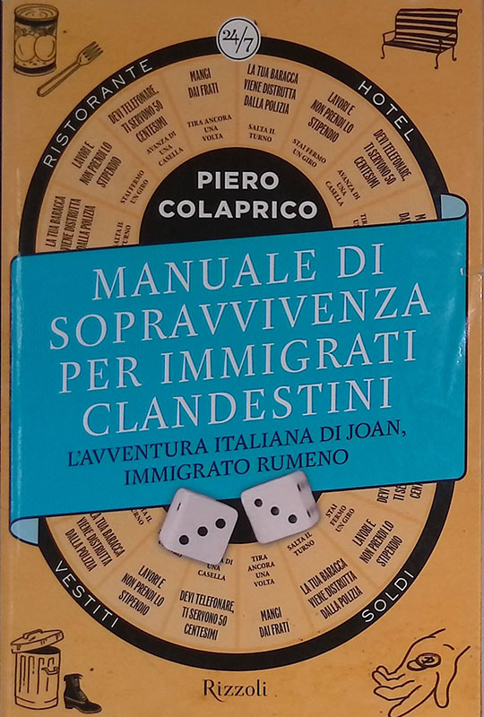 Manuale di sopravvivenza per immigrati clandestini. L'avventura italiana di Joan, …