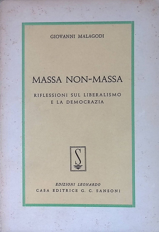 Massa non-massa. Riflessioni sul liberalismo e la democrazia