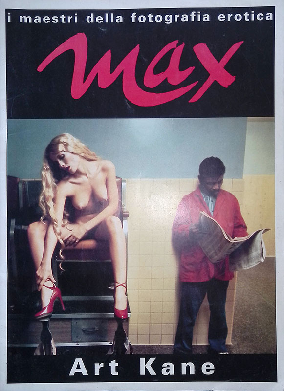Max. I maestri della fotografia erotica. Art Kane