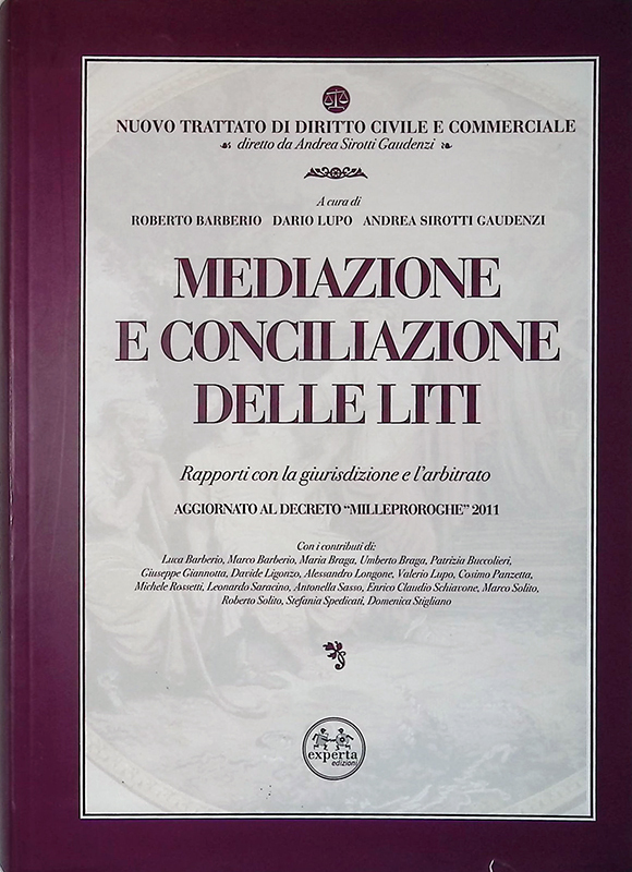 Mediazione e conciliazione delle liti. Rapporti con la giurisdizione e …