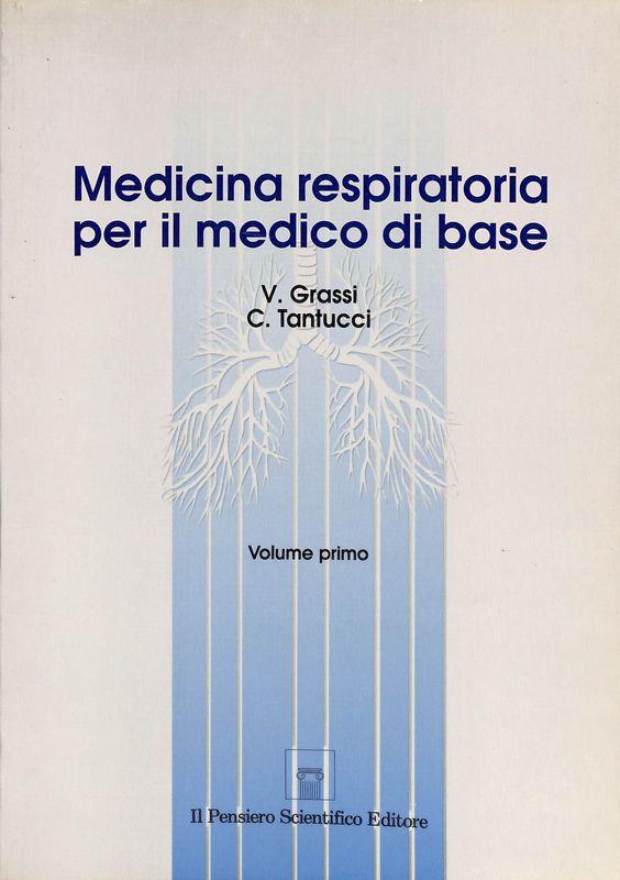 Medicina respiratoria per il medico di base. Volume primo