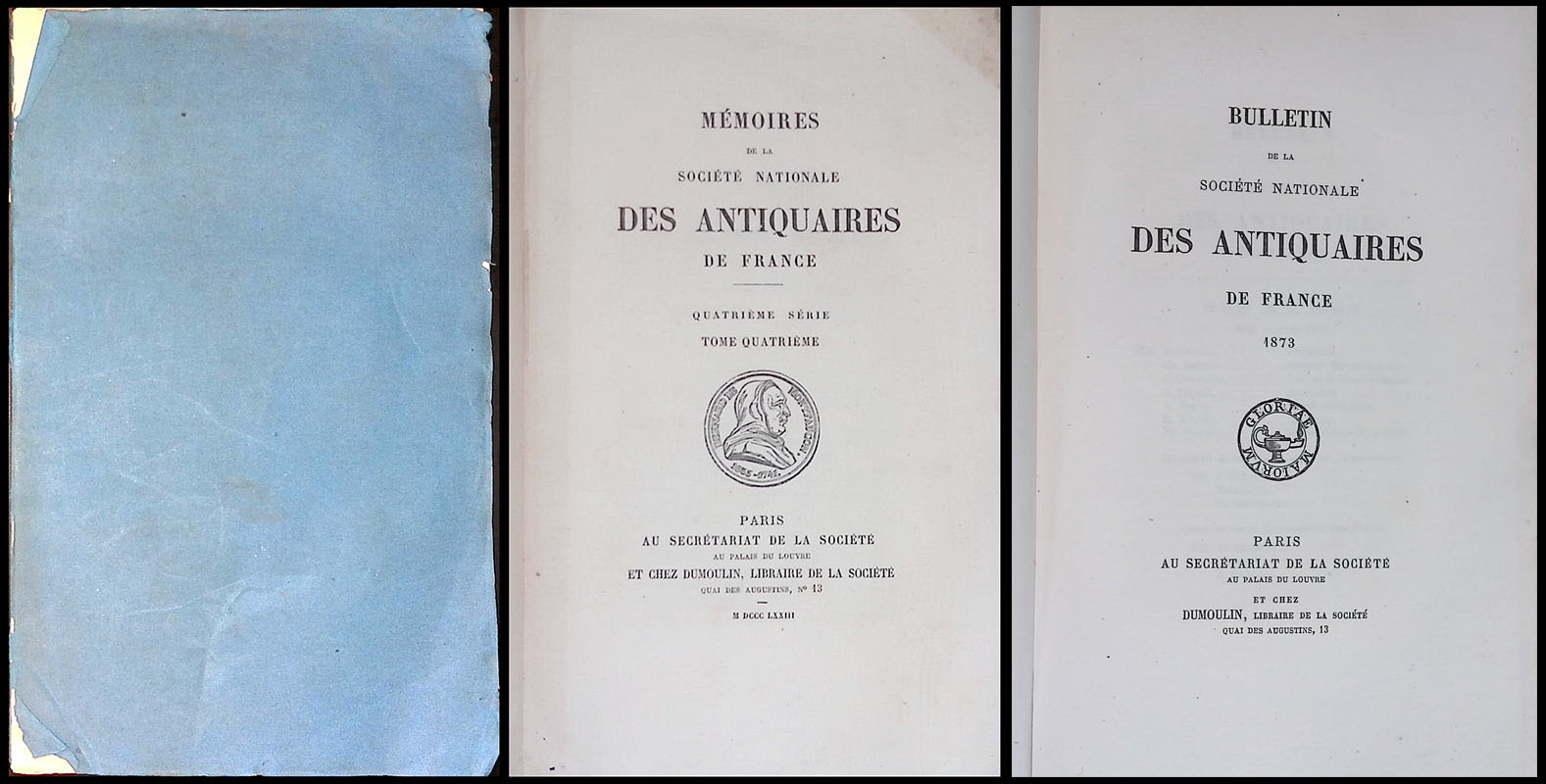 Memoires de la societe nationale des antiquaires de France. Tome …