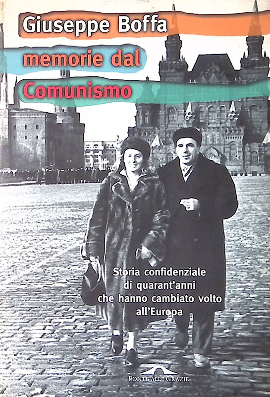 Memorie dal comunismo. Storia confidenziale di quarant'anni che cambiato volto …