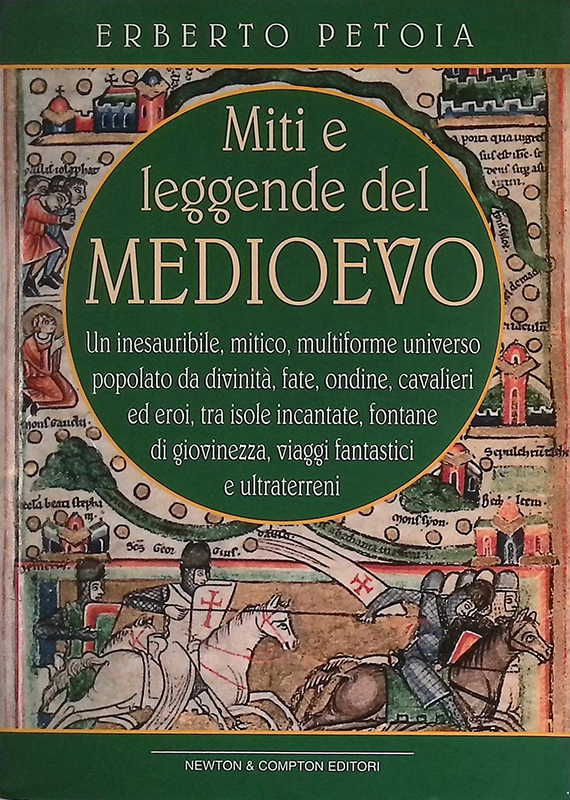 Miti e leggende del Medioevo