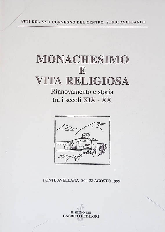 Monachesimo e vita religiosa. Rinnovamento e storia tra i secoli …