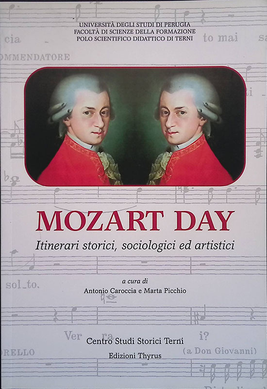 Mozart day. Itinerari storici, sociologici ed artistici