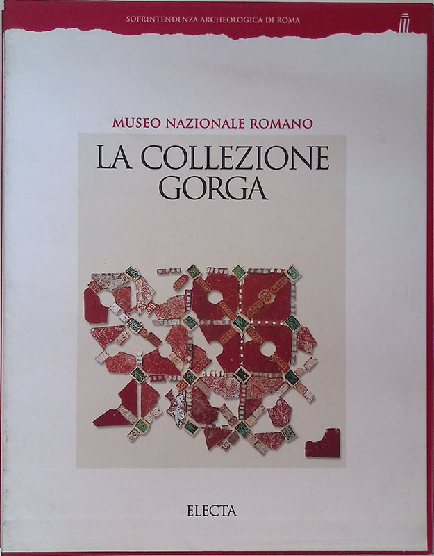 Museo Nazionale Romano. La Collezione Gorga