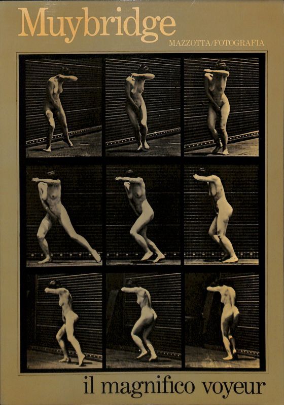 Muybridge. Il magnifico voyeur