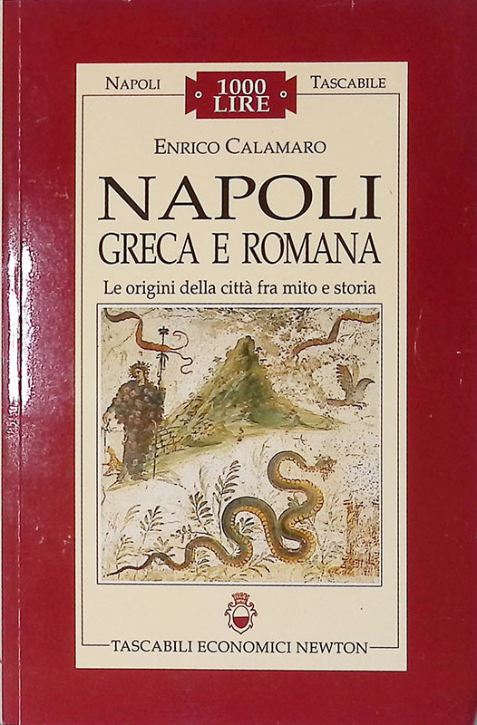 Napoli greca e romana. Le origini della città fra mito …