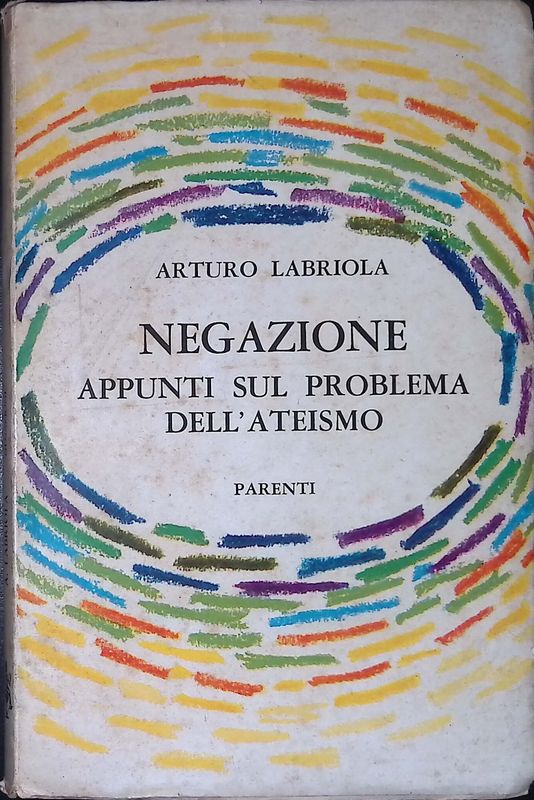 Negazione. Appunti sul problema dell'ateismo
