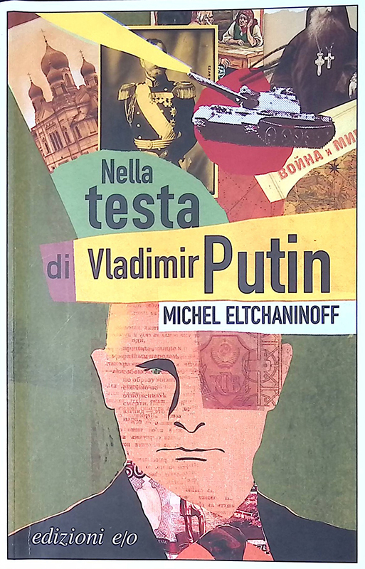 Nella testa di Vladimir Putin