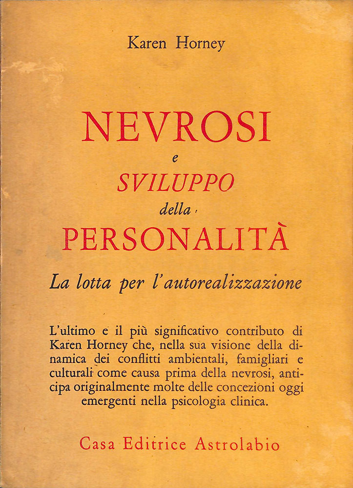 Nevrosi e sviluppo della personalità. La lotta per l'autorealizzazione