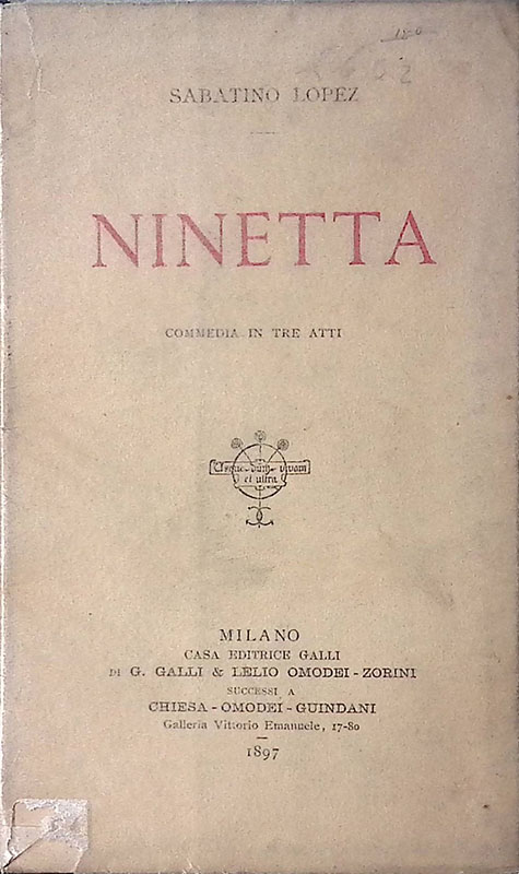 Ninetta. Commedia in tre atti
