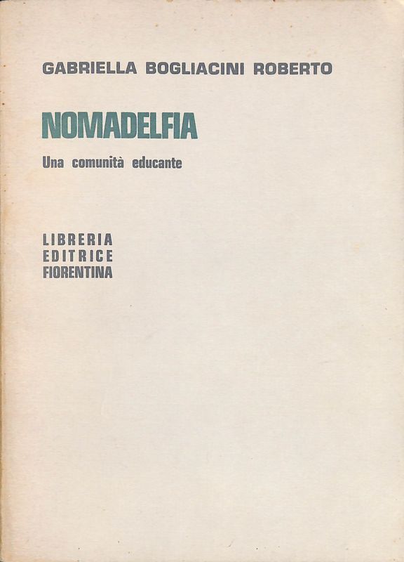 Nomadelfia. Una comunità educante
