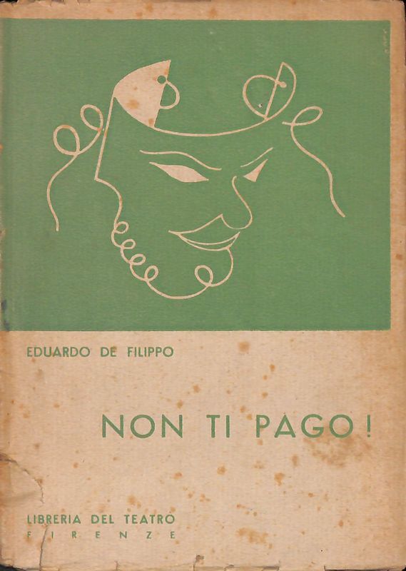 Non ti pago! Commedia brillante in tre atti