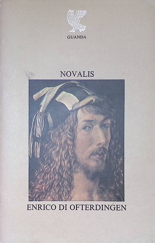 Novalis. Enrico di Ofterdingen