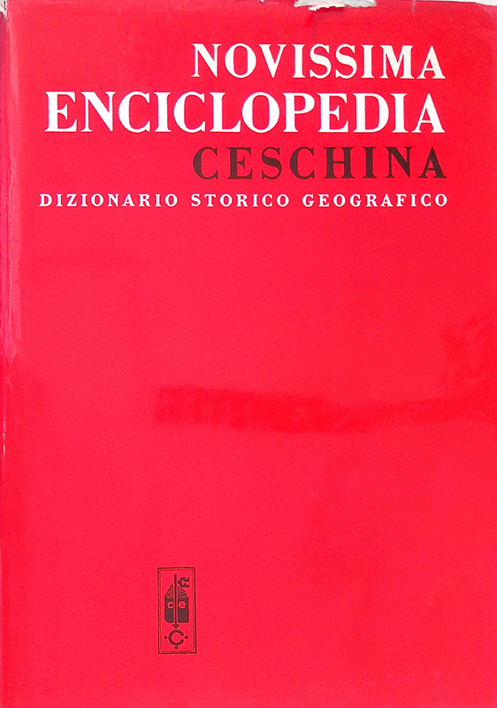 Novissima Enciclopedia Ceschina. Dizionario storico e geografico