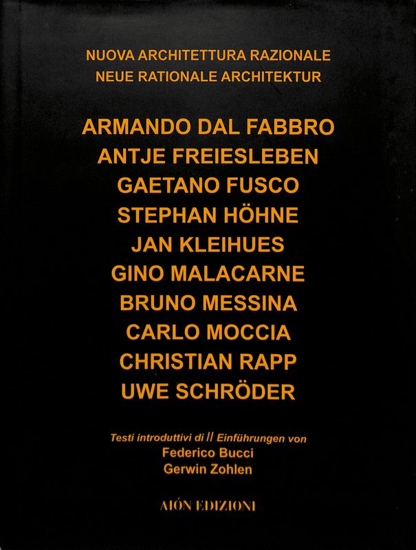 Nuova Architettura Razionale. Neue Rationale Architektur