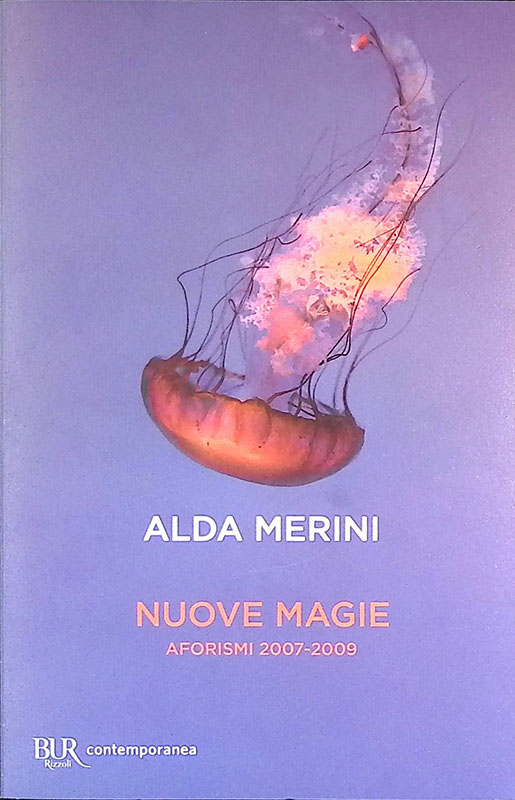 Nuove magie. Aforismi 2007-2009