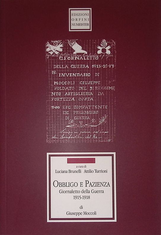 Obbligo e pazienza. Giornaletto della guerra 1915-1918