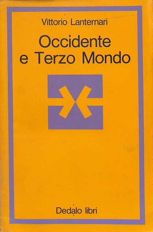 Occidente e Terzo Mondo. Incontri di civiltà e religioni differenti