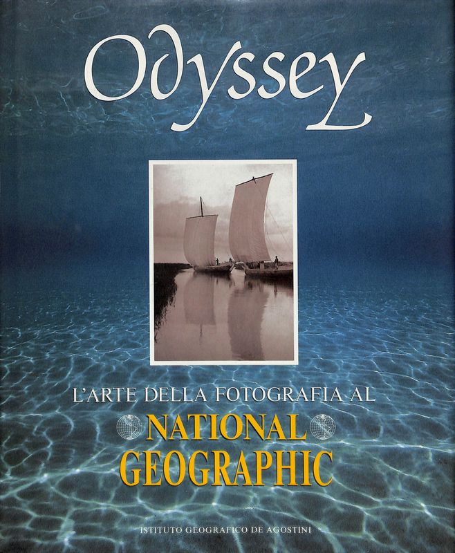 Odyssey. L'arte della fotografia al National Geographic