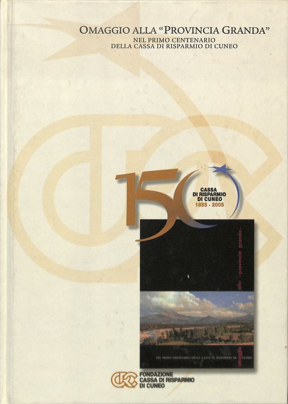Omaggio alla Provincia Granda nel primo centenario della Cassa di …
