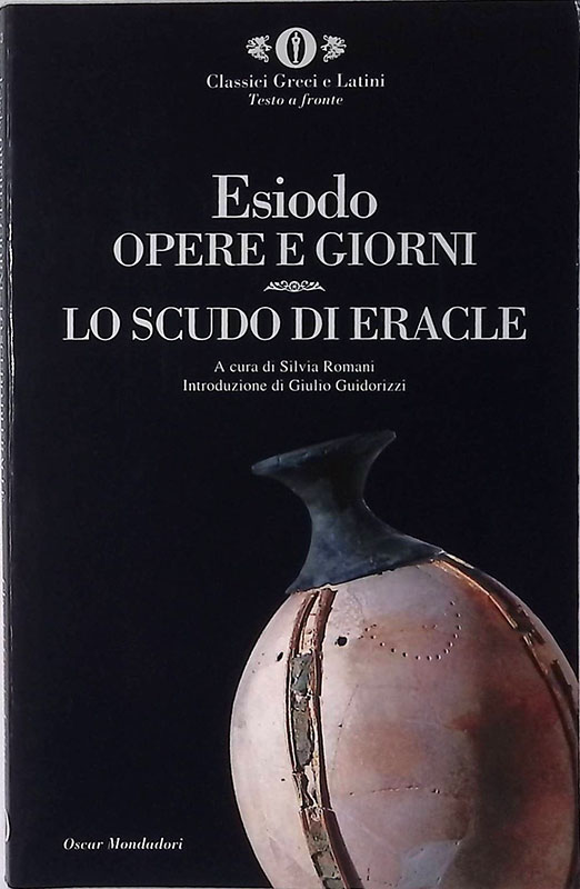 Opere e giorni. Lo scudo di Eracle